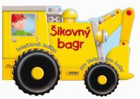 Šikovný bagr - Kolečková knížka pro kluky a pro holky