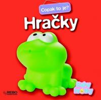 Hračky - Copak to je? - Baby hrátky - 2. vydání