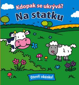 Kdopak se ukrývá – Na statku