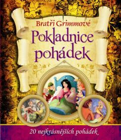 Bratři Grimmové - Pokladnice pohádek