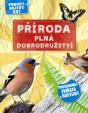 Příroda plná dobrodružství - Prozkoumej zvířata a rostliny