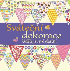 Sváteční dekorace - Udělej si své vlastní