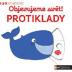 MiniPEDIE - Objevujeme svět! Protiklady