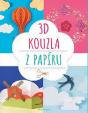 3D kouzla z papíru