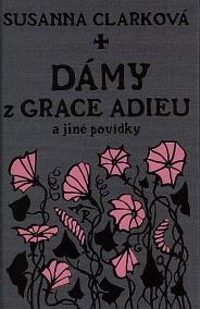 Dámy z Grace Adieu