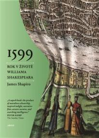 1599:Rok v životě Williama Shakespeara