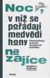 Noc, v níž se pořádají medvědí hony na zajíce