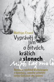 Vyprávěj jim o bitvách, králích a slonech