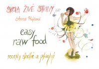 Škola živé stravy - easy raw food