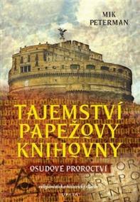 Tajemství papežovy knihovny 1 - Osudové proroctví