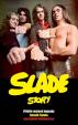 Slade Story - Příběh rockové legendy