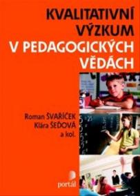 Kvalitativní výzkum v pedagogických vědách