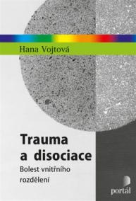 Trauma a disociace