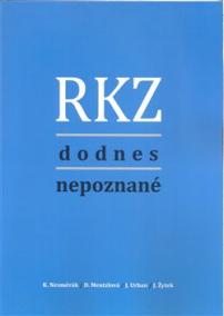 RKZ dodnes nepoznané