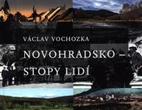 Novohradsko – Stopy lidí