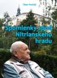 Spomienky spod Nitrianskeho hradu