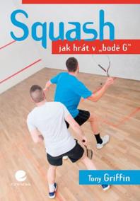 Squash - Jak hrát v -bodě G-