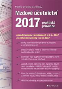 Mzdové účetnictví 2017 - praktický průvodce