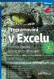 Programování v Excelu 2013 a 2016 - Záznam, úprava a programování maker