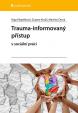 Trauma-informovaný přístup v sociální pr