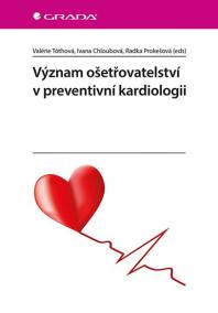 Význam ošetřovatelství v preventivní kar