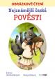 Nejznámější české pověsti - Obrázkové čtení