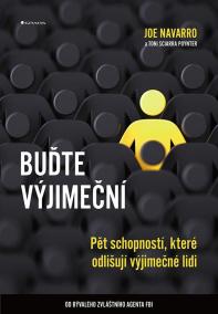 Buďte výjimeční - Pět schopností, které odlišují výjimečné lidi