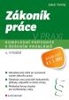 Zákoník práce v praxi - Komplexní průvodce s řešením problémů