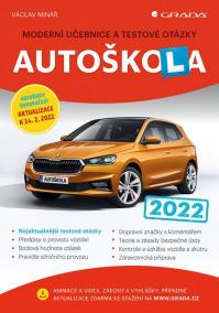 Autoškola 2022 - Moderní učebnice a testové otázky