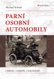 Parní osobní automobily - Historie, technika, konstruktéři