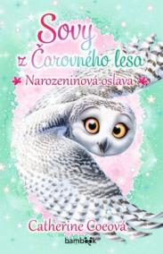 Sovy z Čarovného lesa 3 - Narozeninová oslava