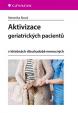 Aktivizace geriatrických pacientů