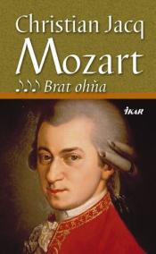 Mozart 3 - Brat ohňa