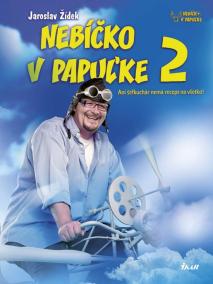 Nebíčko v papuľke 2