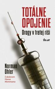 Totálne opojenie - Drogy v tretej ríši