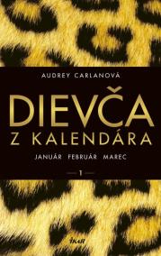 Dievča z kalendára -  január február marec