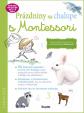 Prázdniny na chalupe s Montessori