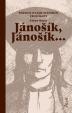 Jánošík, Jánošík... -  Povesti o najslávnejšom zbojníkovi