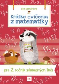 Krátke cvičenia z matematiky  pre 2. ročník ZŠ