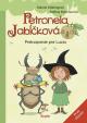 Petronela Jabĺčková 1: Prekvapenie pre Lucia (prvé čítanie)