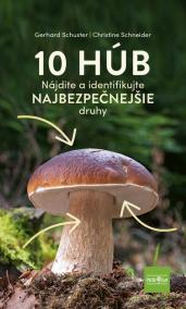 10 húb: najistejšie druhy