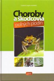 Choroby a škodcovia poľných plodín