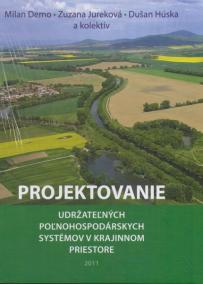 Projektovanie udržateľných poľnohospodárskych systémov v krajinnom priestore