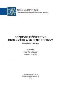 Dopravné inžinierstvo - Organizácia a riadenie dopravy