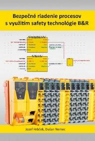 Bezpečné riadenie procesov s využitím safety technológie B-amp;R