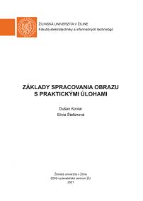 Základy spracovania obrazu s praktickými úlohami