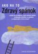 Zdravý spánok - Ako na to