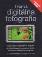 Tvorivá digitálna fotografia