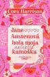 Jane Austenová bola moja kamoška