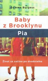 Baby z Brooklynu. Pia